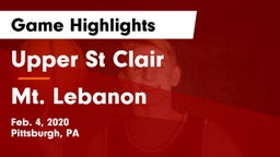 Upper St Clair vs Mt. Lebanon  Game Highlights - Feb. 4, 2020