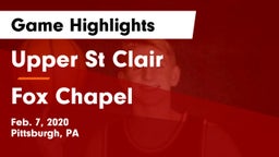 Upper St Clair vs Fox Chapel  Game Highlights - Feb. 7, 2020