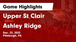 Upper St Clair vs Ashley Ridge  Game Highlights - Dec. 22, 2023