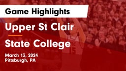 Upper St Clair vs State College  Game Highlights - March 13, 2024