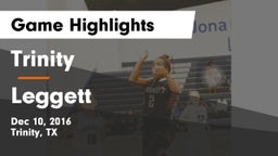 Trinity  vs Leggett Game Highlights - Dec 10, 2016