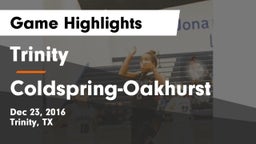 Trinity  vs Coldspring-Oakhurst  Game Highlights - Dec 23, 2016