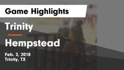 Trinity  vs Hempstead  Game Highlights - Feb. 2, 2018