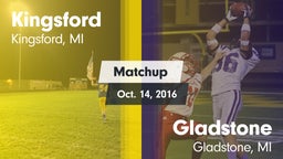 Matchup: Kingsford High vs. Gladstone  2016