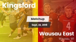 Matchup: Kingsford High vs. Wausau East  2018