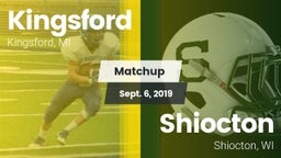 Matchup: Kingsford High vs. Shiocton  2019