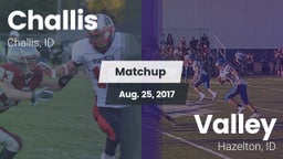 Matchup: Challis  vs. Valley  2017
