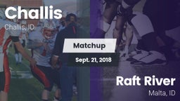 Matchup: Challis  vs. Raft River  2018