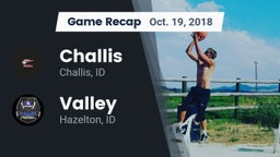 Recap: Challis  vs. Valley  2018