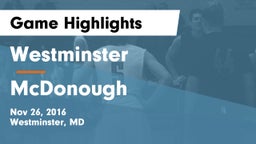 Westminster  vs McDonough  Game Highlights - Nov 26, 2016