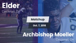 Matchup: Elder  vs. Archbishop Moeller  2016