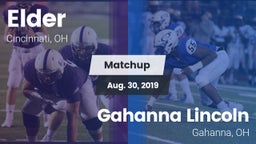Matchup: Elder  vs. Gahanna Lincoln  2019