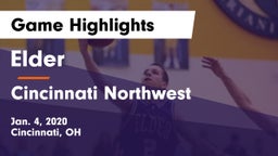 Elder  vs Cincinnati Northwest  Game Highlights - Jan. 4, 2020