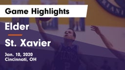Elder  vs St. Xavier  Game Highlights - Jan. 10, 2020