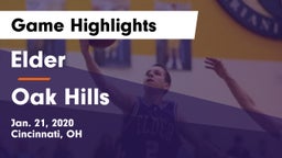 Elder  vs Oak Hills  Game Highlights - Jan. 21, 2020