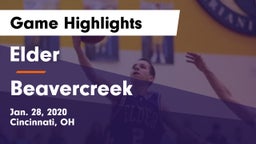 Elder  vs Beavercreek  Game Highlights - Jan. 28, 2020