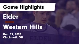 Elder  vs Western Hills  Game Highlights - Dec. 29, 2020
