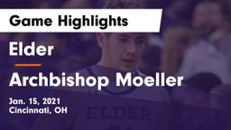 Elder  vs Archbishop Moeller  Game Highlights - Jan. 15, 2021
