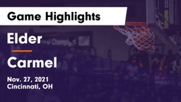 Elder  vs Carmel  Game Highlights - Nov. 27, 2021