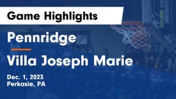 Pennridge  vs Villa Joseph Marie Game Highlights - Dec. 1, 2023
