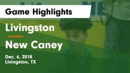 Livingston  vs New Caney  Game Highlights - Dec. 6, 2018
