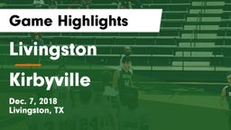 Livingston  vs Kirbyville  Game Highlights - Dec. 7, 2018