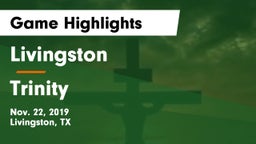 Livingston  vs Trinity  Game Highlights - Nov. 22, 2019