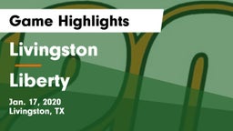 Livingston  vs Liberty  Game Highlights - Jan. 17, 2020