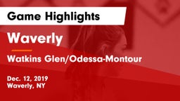 Waverly  vs Watkins Glen/Odessa-Montour Game Highlights - Dec. 12, 2019