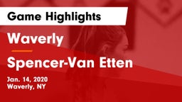 Waverly  vs Spencer-Van Etten  Game Highlights - Jan. 14, 2020