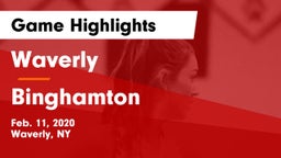Waverly  vs Binghamton  Game Highlights - Feb. 11, 2020