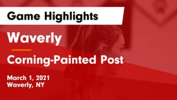 Waverly  vs Corning-Painted Post  Game Highlights - March 1, 2021