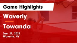 Waverly  vs Towanda  Game Highlights - Jan. 27, 2022