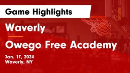 Waverly  vs Owego Free Academy  Game Highlights - Jan. 17, 2024