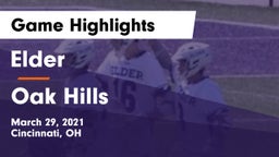Elder  vs Oak Hills  Game Highlights - March 29, 2021