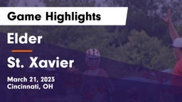 Elder  vs St. Xavier  Game Highlights - March 21, 2023
