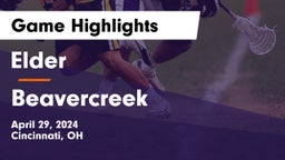 Elder  vs Beavercreek  Game Highlights - April 29, 2024