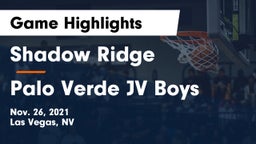 Shadow Ridge  vs Palo Verde  JV Boys Game Highlights - Nov. 26, 2021
