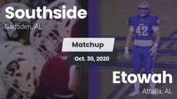 Matchup: Southside High vs. Etowah  2020