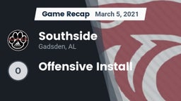 Recap: Southside  vs. Offensive Install 2021