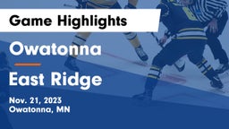 Owatonna  vs East Ridge  Game Highlights - Nov. 21, 2023