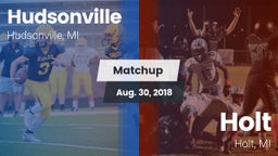 Matchup: Hudsonville High vs. Holt  2018