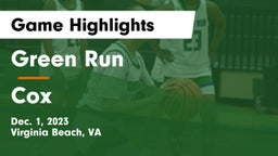 Green Run  vs Cox  Game Highlights - Dec. 1, 2023