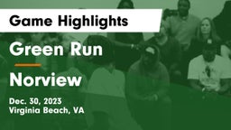 Green Run  vs Norview  Game Highlights - Dec. 30, 2023
