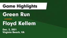 Green Run  vs Floyd Kellem Game Highlights - Dec. 3, 2021