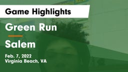 Green Run  vs Salem Game Highlights - Feb. 7, 2022