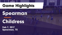 Spearman  vs Childress  Game Highlights - Feb 7, 2017