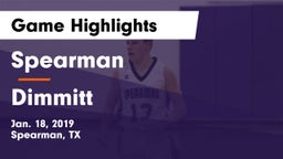 Spearman  vs Dimmitt  Game Highlights - Jan. 18, 2019