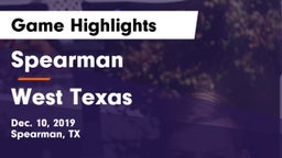 Spearman  vs West Texas  Game Highlights - Dec. 10, 2019