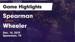 Spearman  vs Wheeler  Game Highlights - Dec. 14, 2019